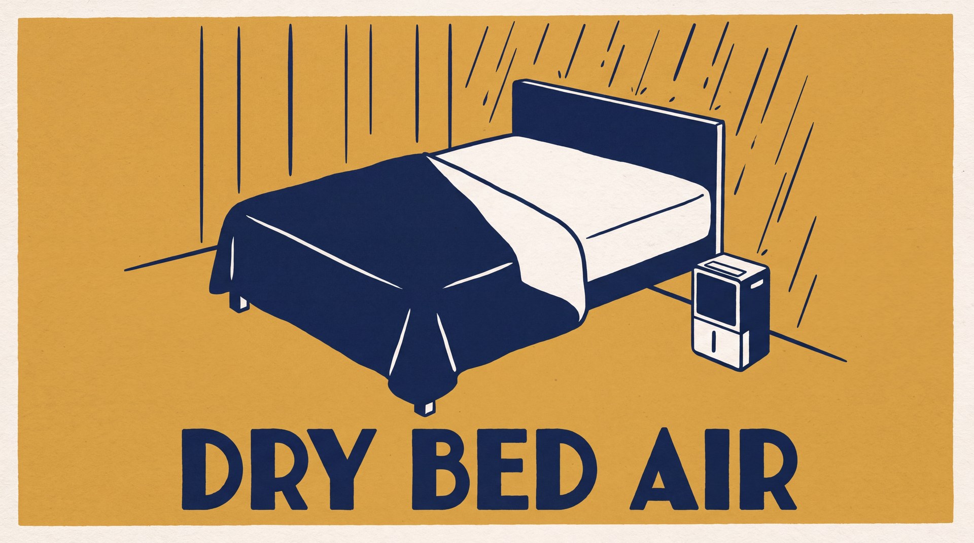 Illustration of a bed with the comforter turned down to the foot, leaving the sheet and mattress open to the air, and a small dehumidifier on the floor next to it.